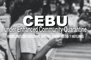 Cebu City, other independent cities and Cebu Province under enhanced community quarantine | Cebu Finest