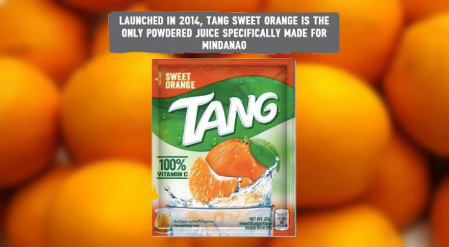 Tang Sweet Orange – a flavor that’s only available in Mindanao. | CebuFinest