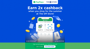 Get ready for summer with The SM Store and PayMaya, up to ₱1,000 cash back rewards | CebuFinest