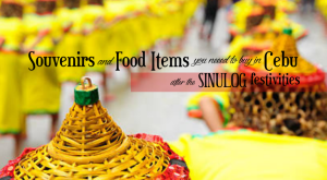 Souvenir and Food items you need to buy in Cebu after the Sinulog Festivities | CebuFinest