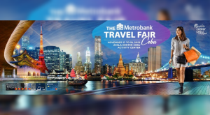 Discover a world that’s yours with the best deals and discounts at the Metrobank Travel Fair in Cebu | CebuFinest